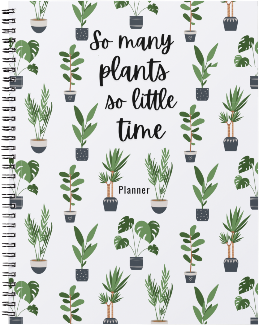 So Many Plants so Little Time Undated Planner